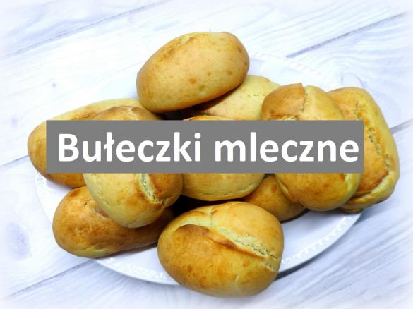 Bułeczki mleczne - na słodko