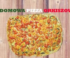 Najlepsza, domowa pizza orkiszowa